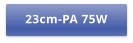 23cm-PA 75W